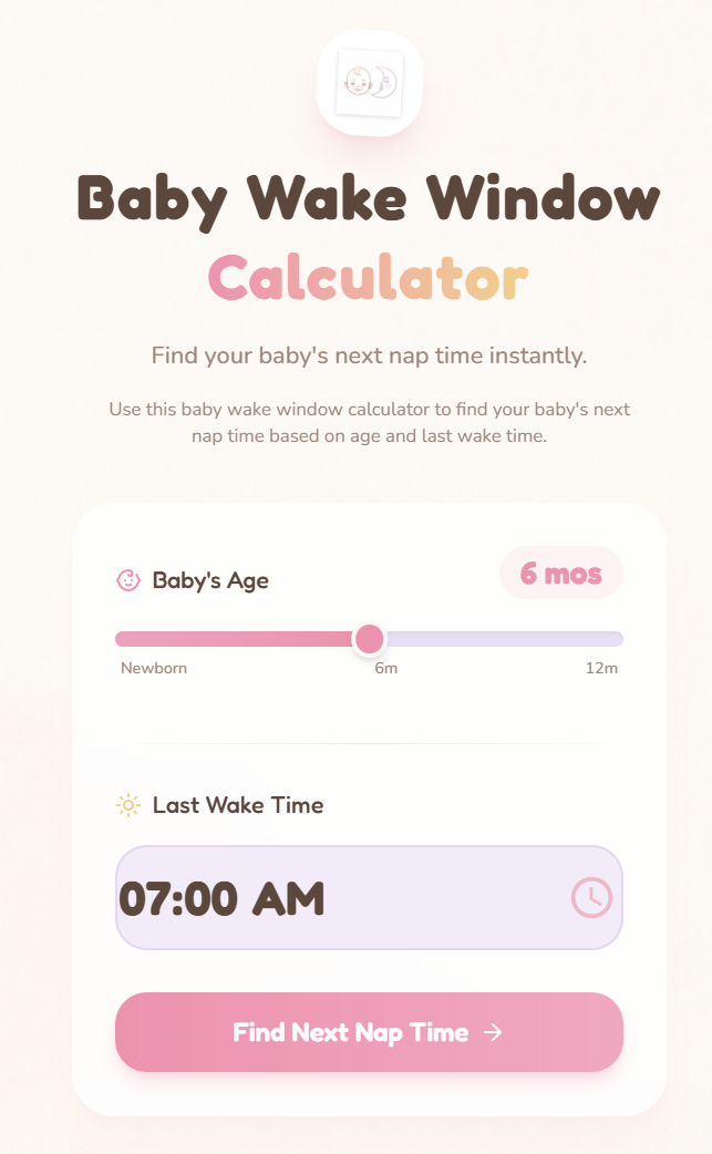 Baby Wake Window Calculator
