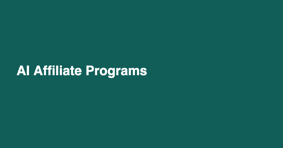 AI Affiliate Programs