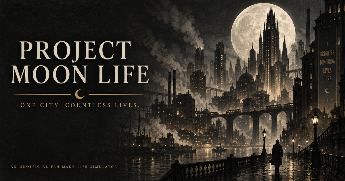 Project Moon Life