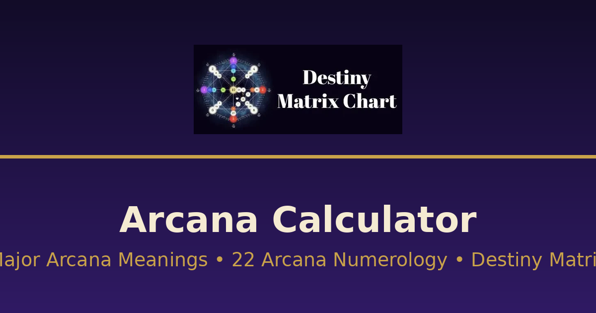 DestinyMatrics — Arcana Calculator