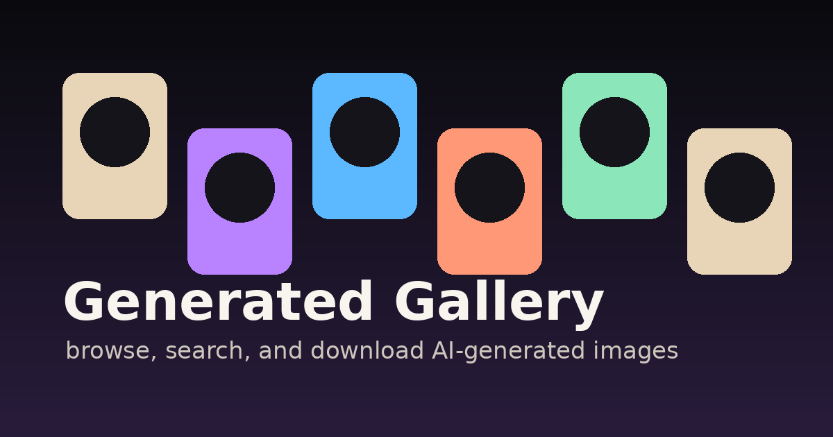 Generated Gallery